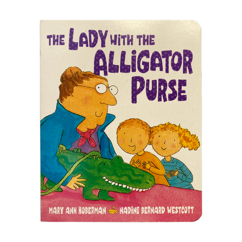 The Lady with the Alligator Purse Board Book